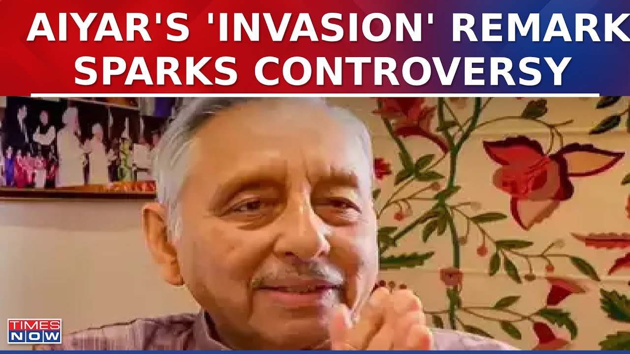 Mani Shankar Aiyar's 'Invasion' Remark Sparks Controversy; Congress Distances Itself | English News