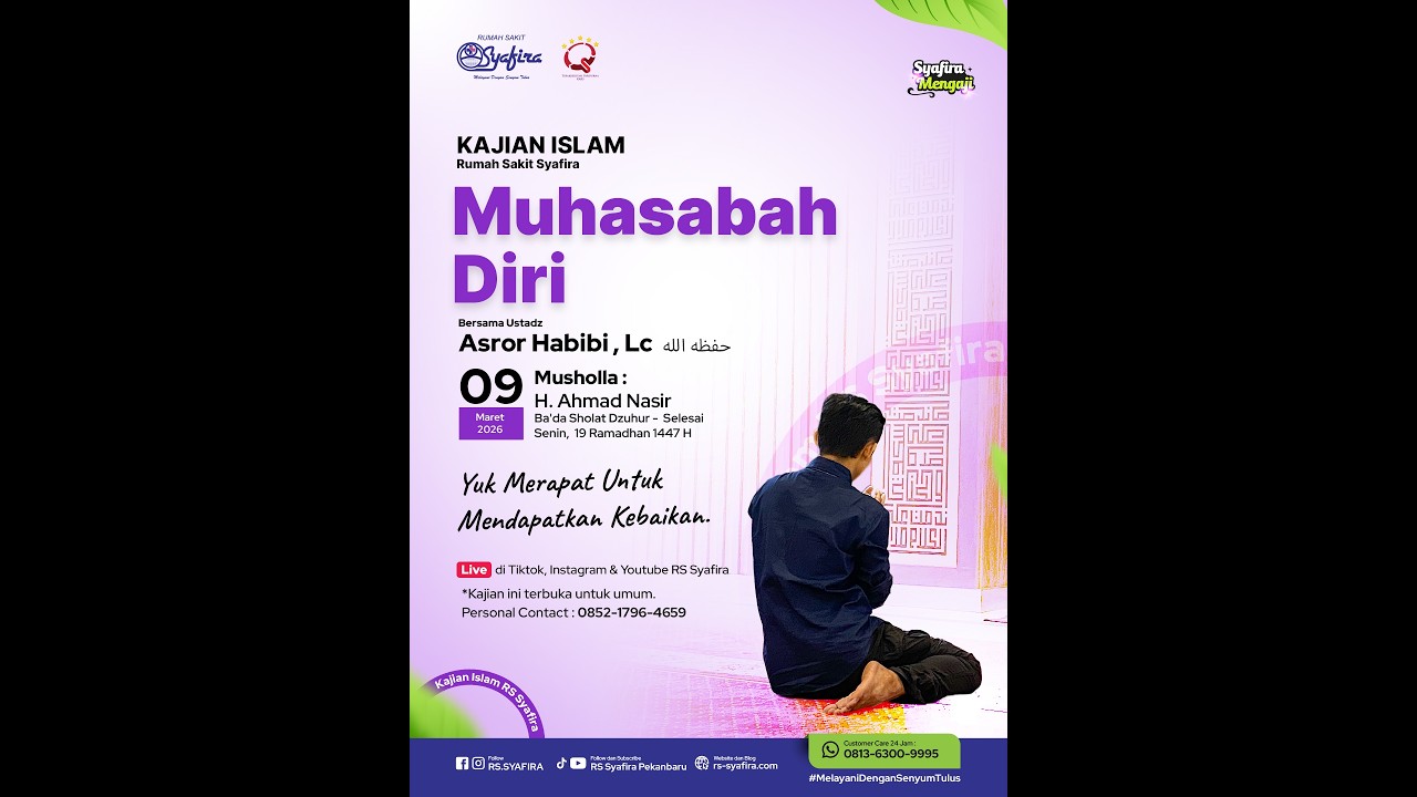 KAJIAN RS SYAFIRA - “Muhasabah Diri”