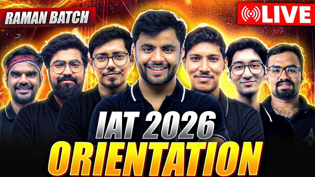 IAT & NEST 2026 Exam Prep: Raman Batch Orientation | IISc, IISERs, IIT Madras