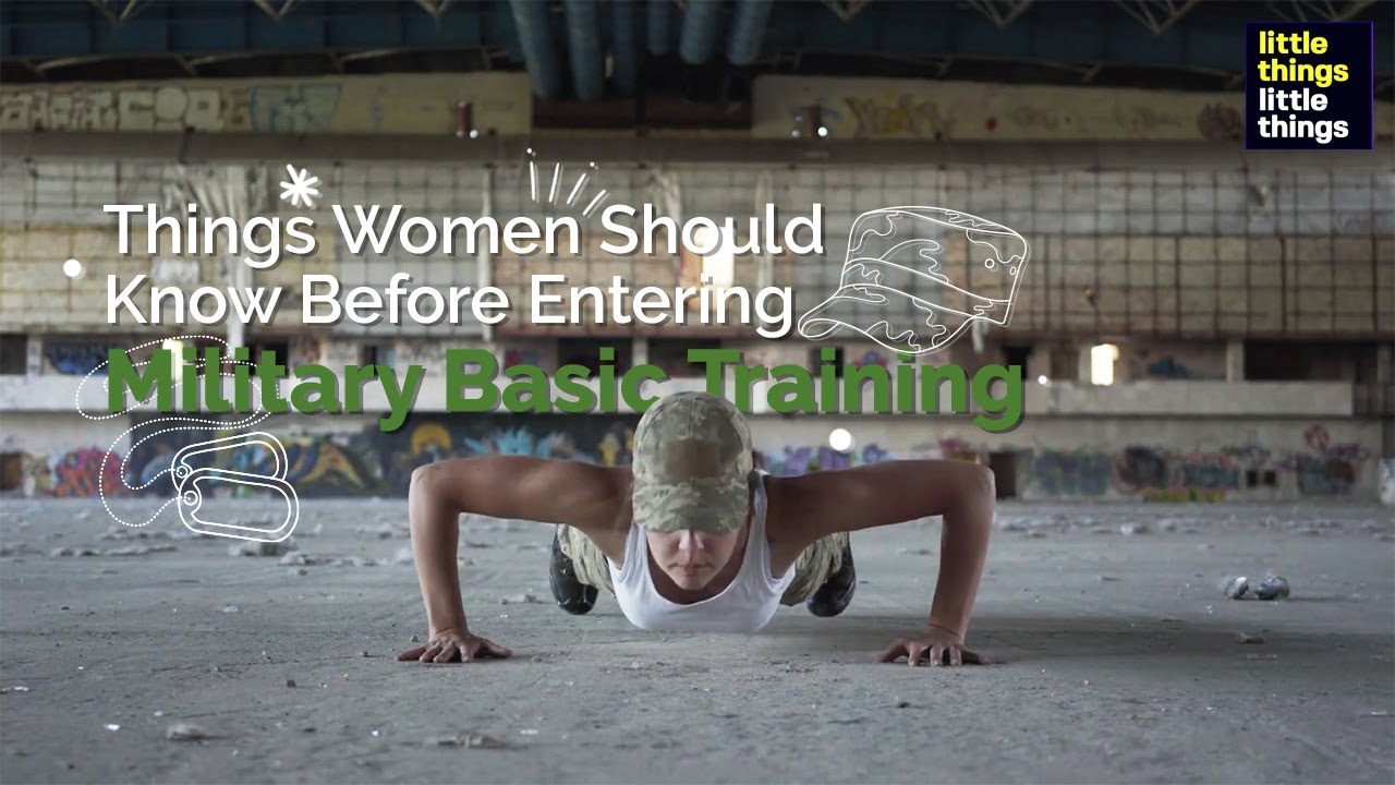 Women Should Know Before Entering Military Basic Training
