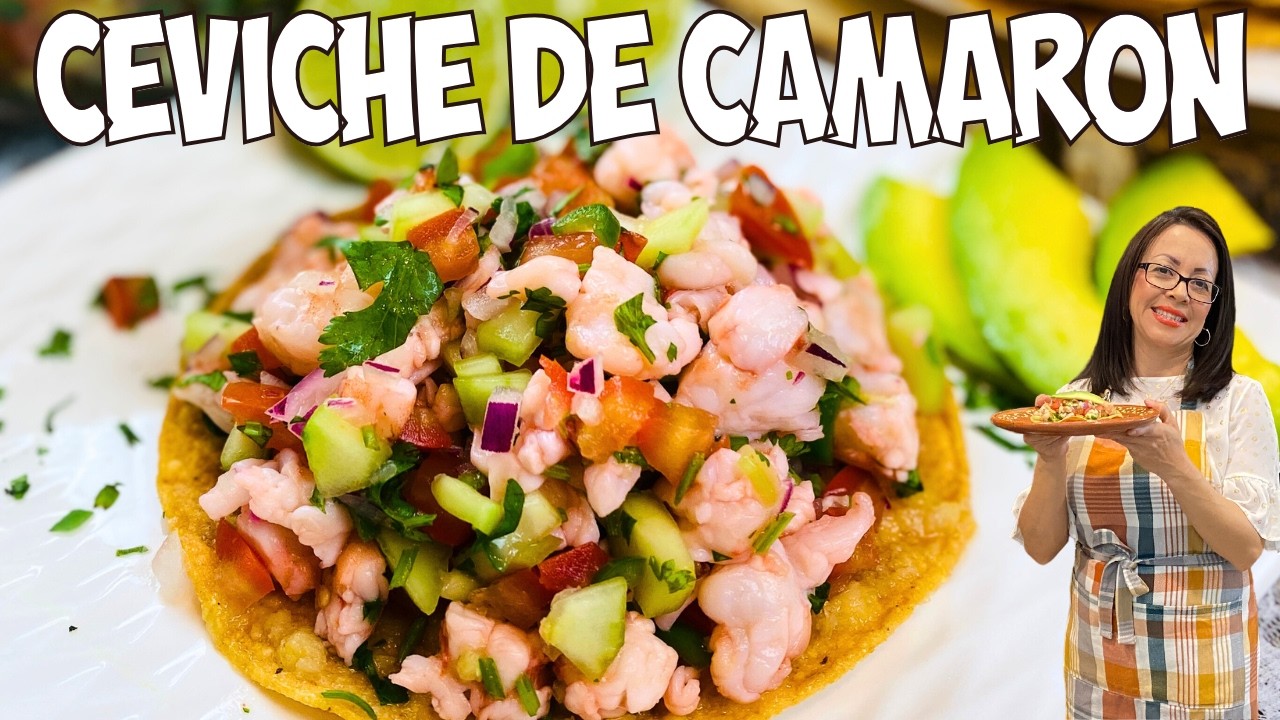 Cómo Hacer CEVICHE de Camarón Mexicano Fresco como el Mar !!!