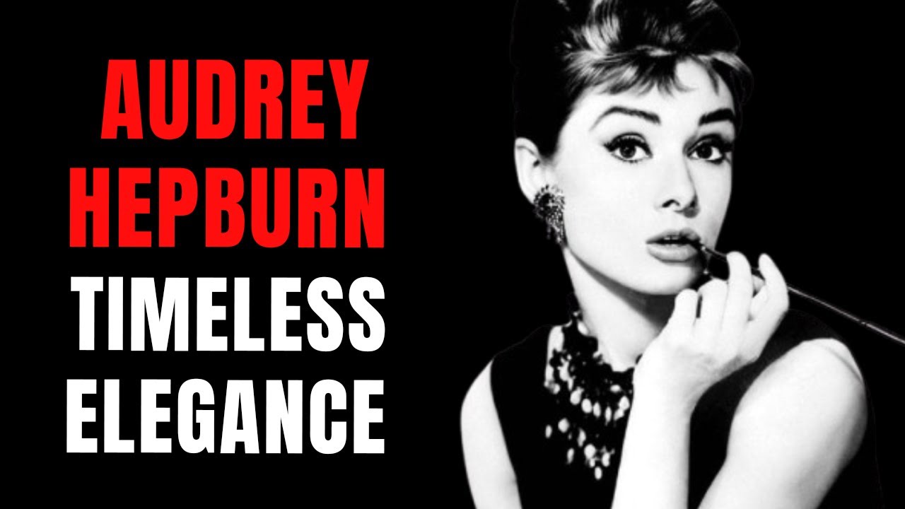 AUDREY HEPBURN THE WOMAN WHO REDEFINED BEAUTY FOR THE ENTIRE WORLD