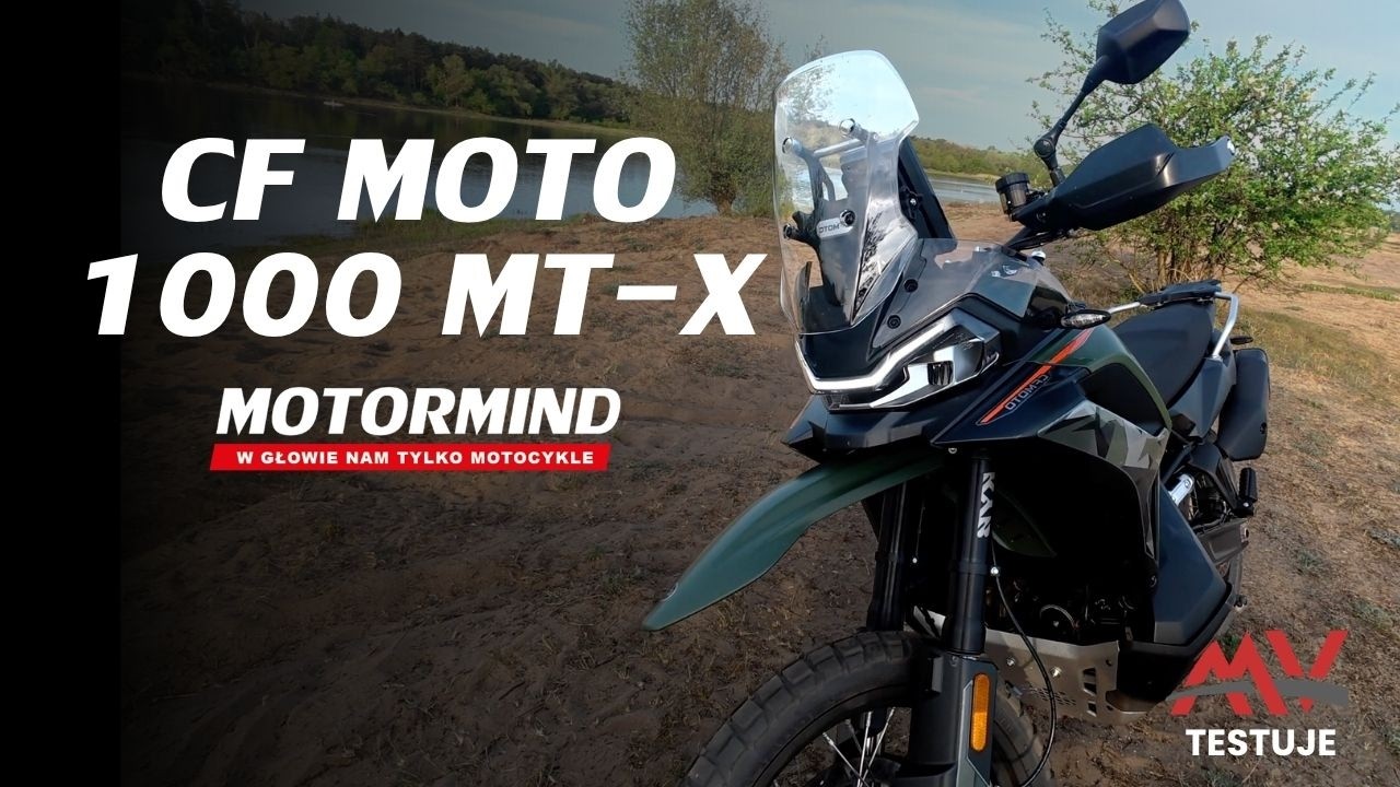 CFMOTO 1000 MT-X - turystyk,  na kt&oacute;rego wszyscy czekali.