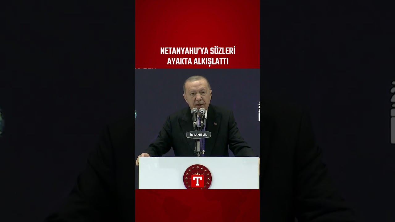 Cumhurbaşkanı Erdoğan'ın, Netanyahu'ya O S&ouml;zleri Ayakta Alkışlattı #Shorts