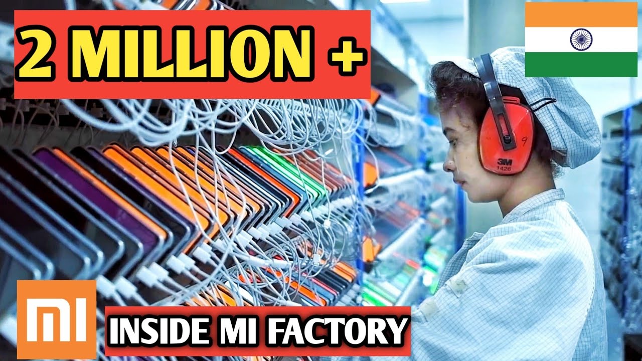 Xiaomi (Mi) factory tour 2020 | How Mi phones are made (India)
