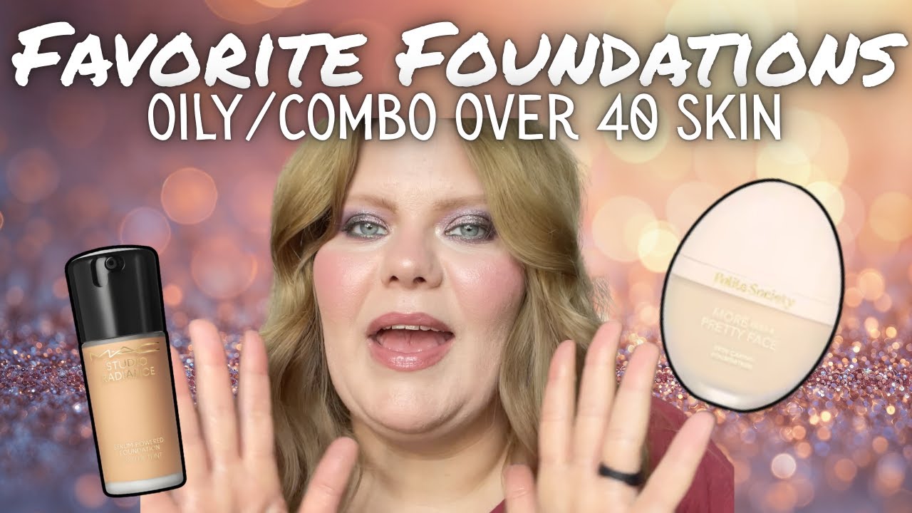 Current Foundation Favorites #over40