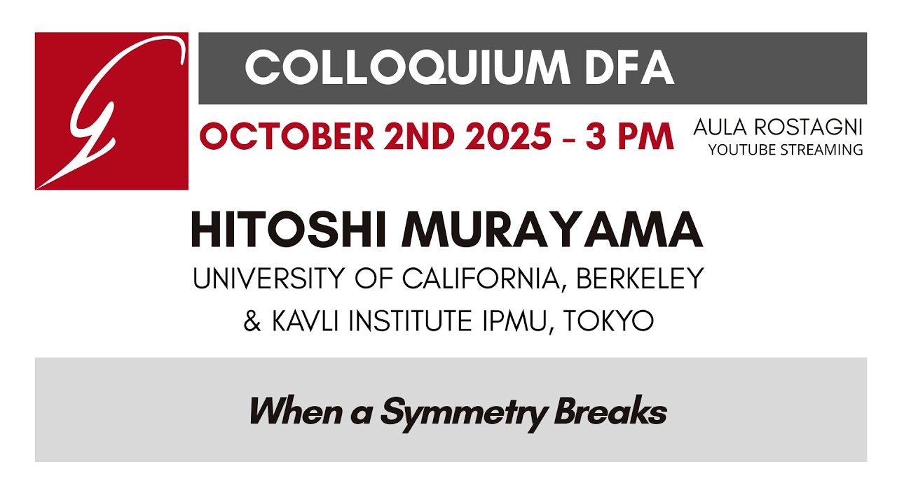 Hitoshi Murayama - When a Symmetry Breaks