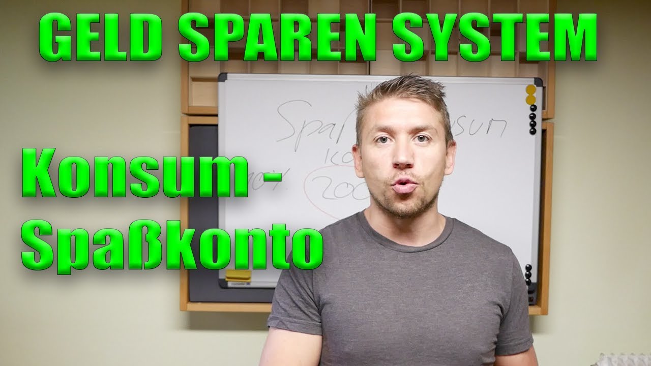 GELD SPAREN durch das Spa&szlig;konto bzw. Konsumkonto - Sparen mit System - Bodo Sch&auml;fer