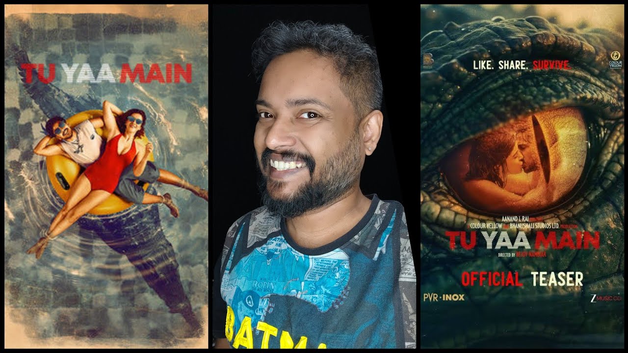 Tu Yaa Main Review Malayalam Bejoy Nambiar Shanaya Kapoor Adarsh Gourav Anand L Rai