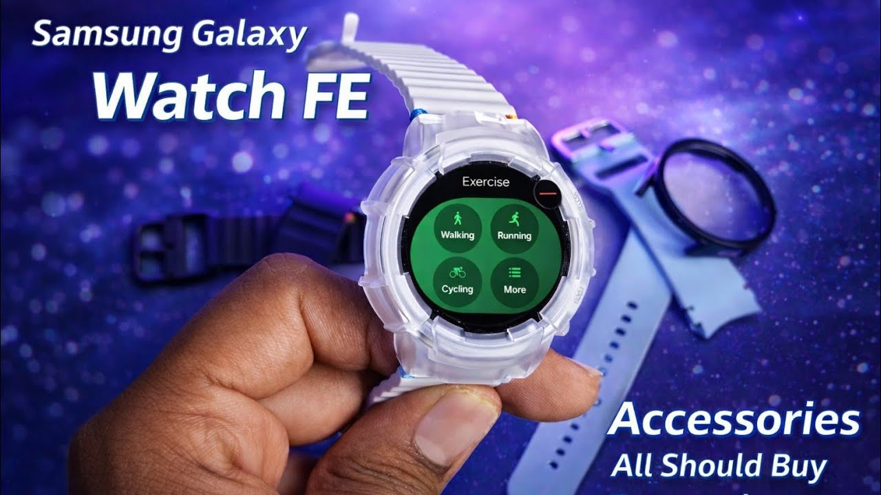 Samsung Galaxy Watch FE – Must-Have Accessories in 2026! 🔥