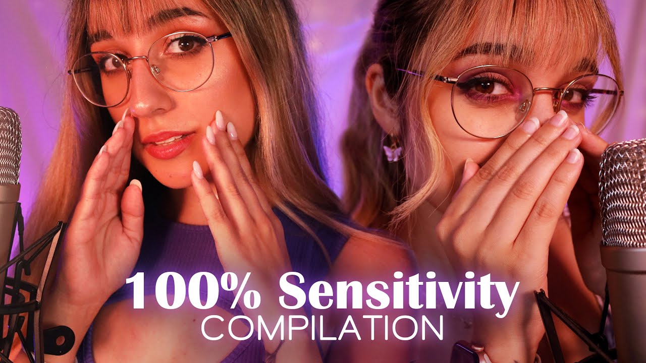 ASMR | 100% SENSITIVITY (4+ HOUR COMPILATION)  😴💕