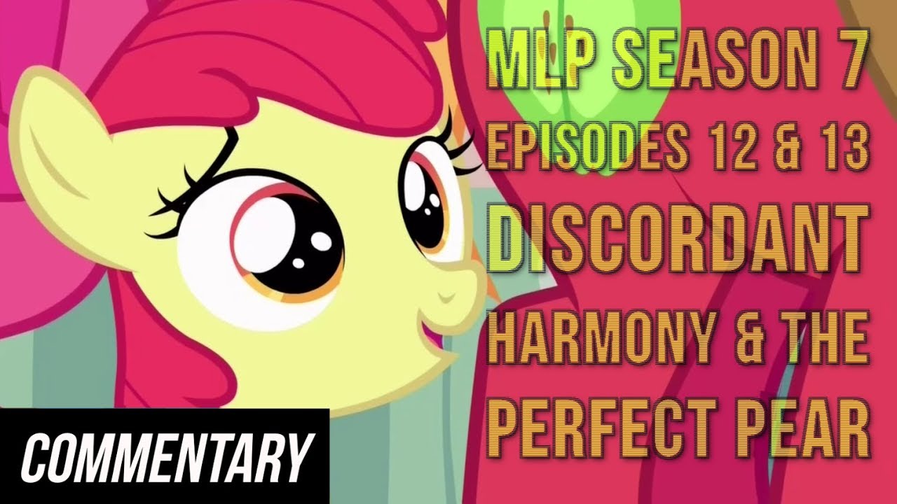 [Blind Commentary] My Little Pony: FiM S7 Episodes 12 & 13-