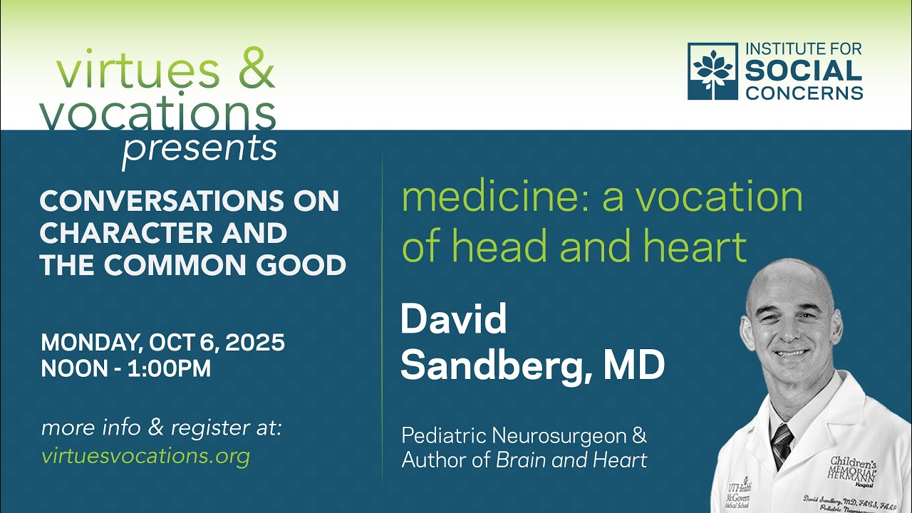 Conversations on Character and the Common Good: 
