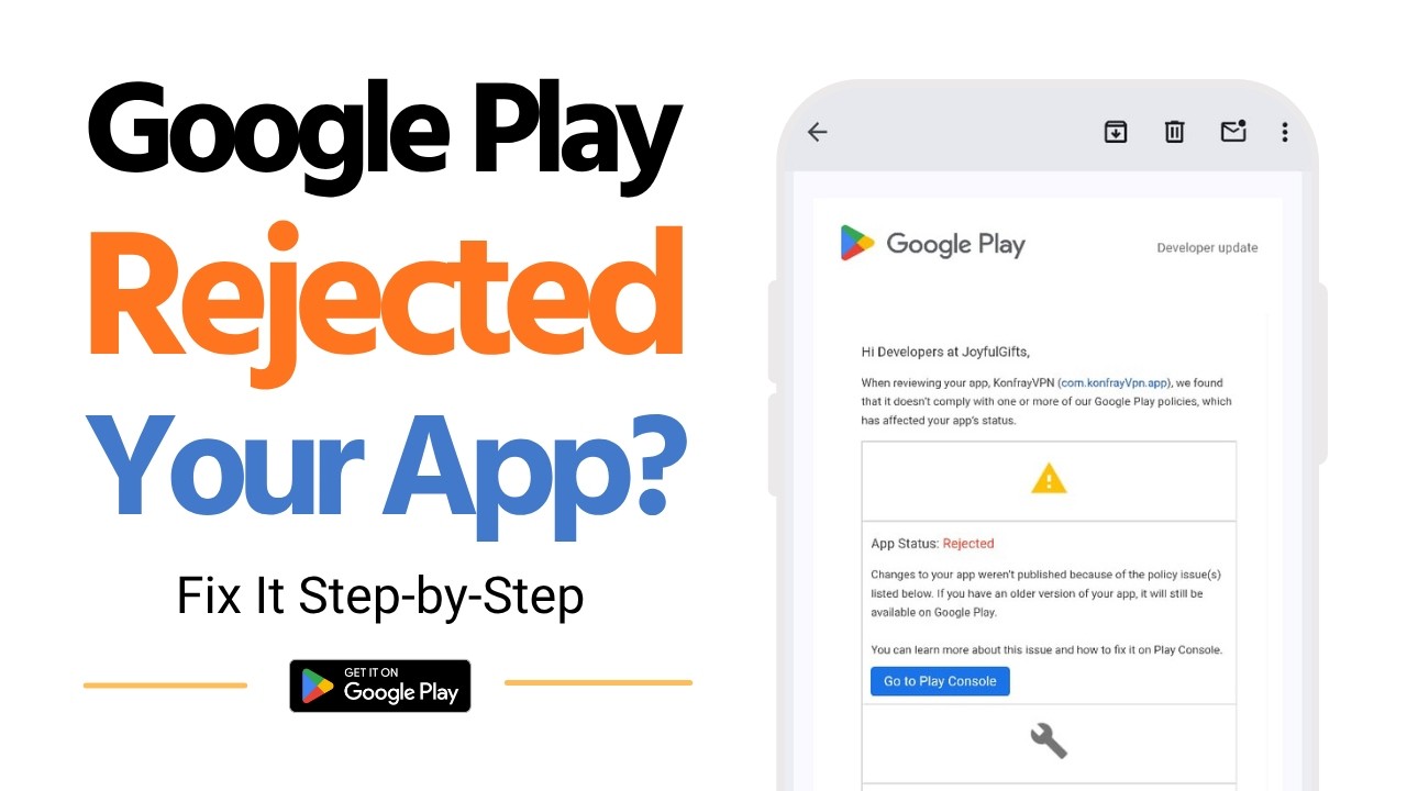 Google Play Store Rejected Your App? Fix It Step by Step | thewodmapps