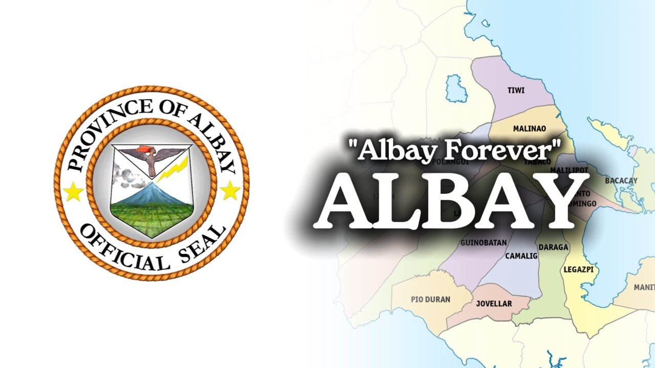 Provincial Anthem of Albay - 