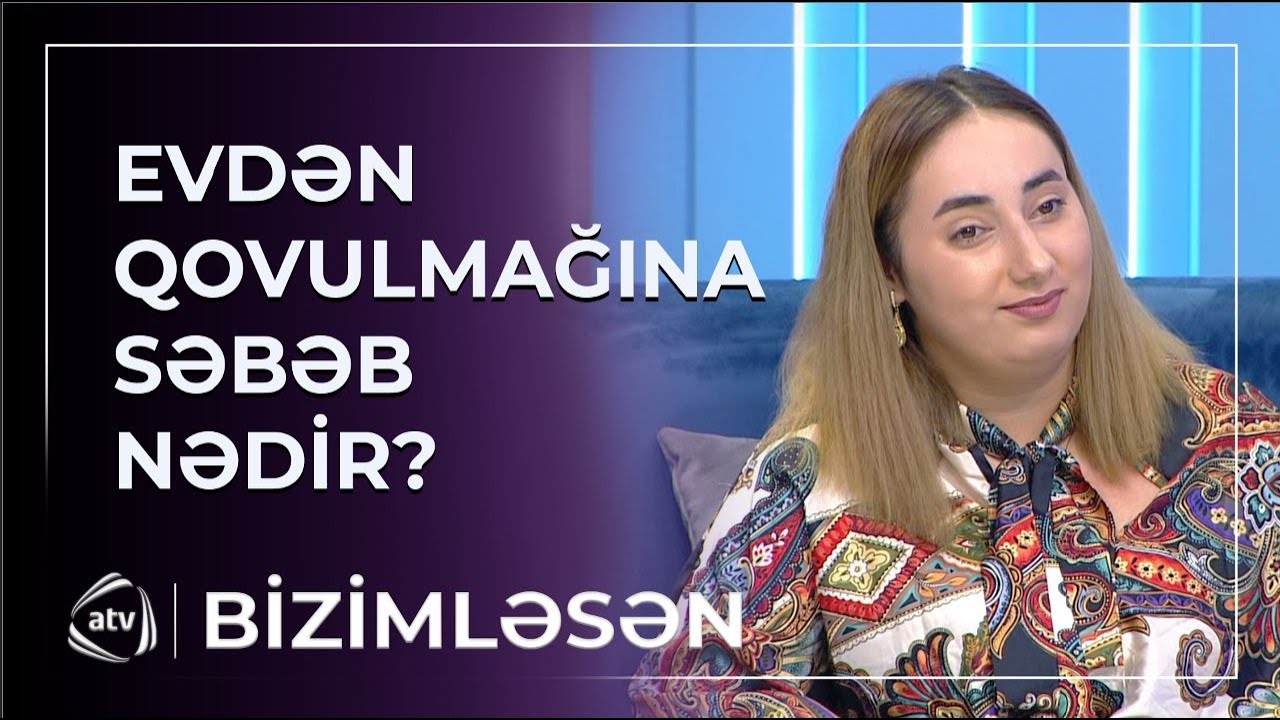 Pərvin evdən qovulması barədə ŞOK MƏLUMATLAR VERDİ / Bizimləsən