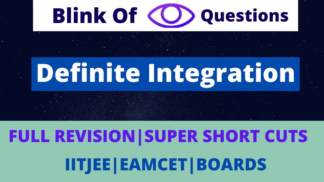 Definite Integration|Blink Of Eye Questions|FULL REVISION| IITJEE|EAMCET|ROOTS ACADEMY-9866915814