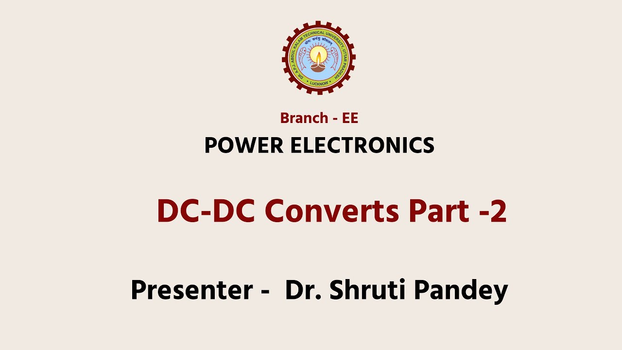 Power Electronics | DC-DC Converts Part -2