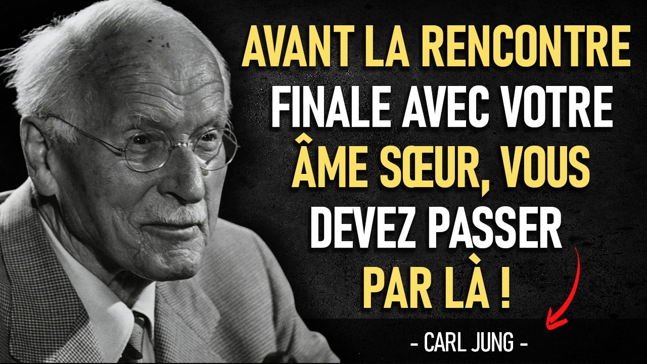 ✨Que se passe t il lorsque vous RENCONTREZ la BONNE PERSONNE au MAUVAIS MOMENT | CARL JUNG