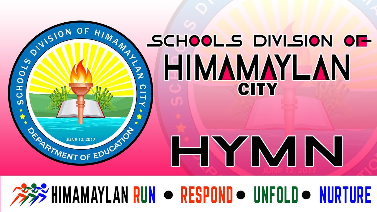 School Division of Himamaylan City Hymn with Lyrics and Complete Schools Background