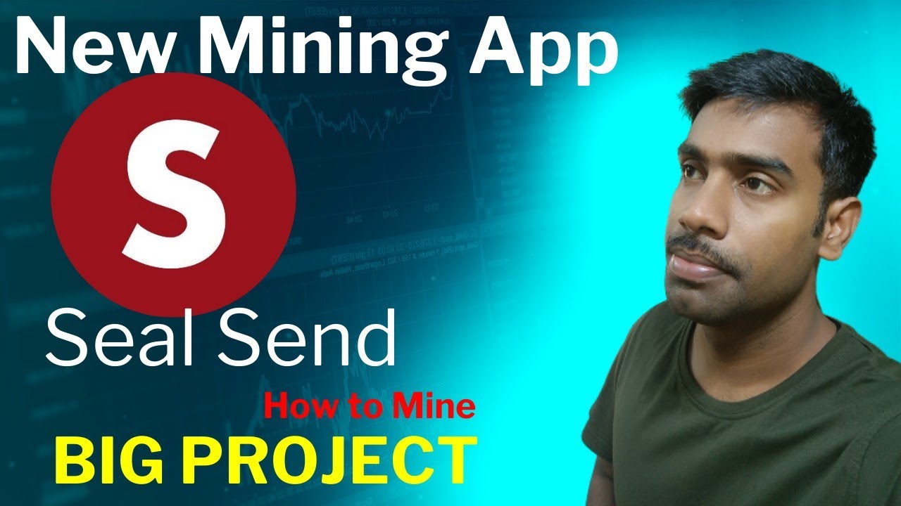 Seal Send Mining App | New Mining App 🤑 Ice Network | Crypto Sunny