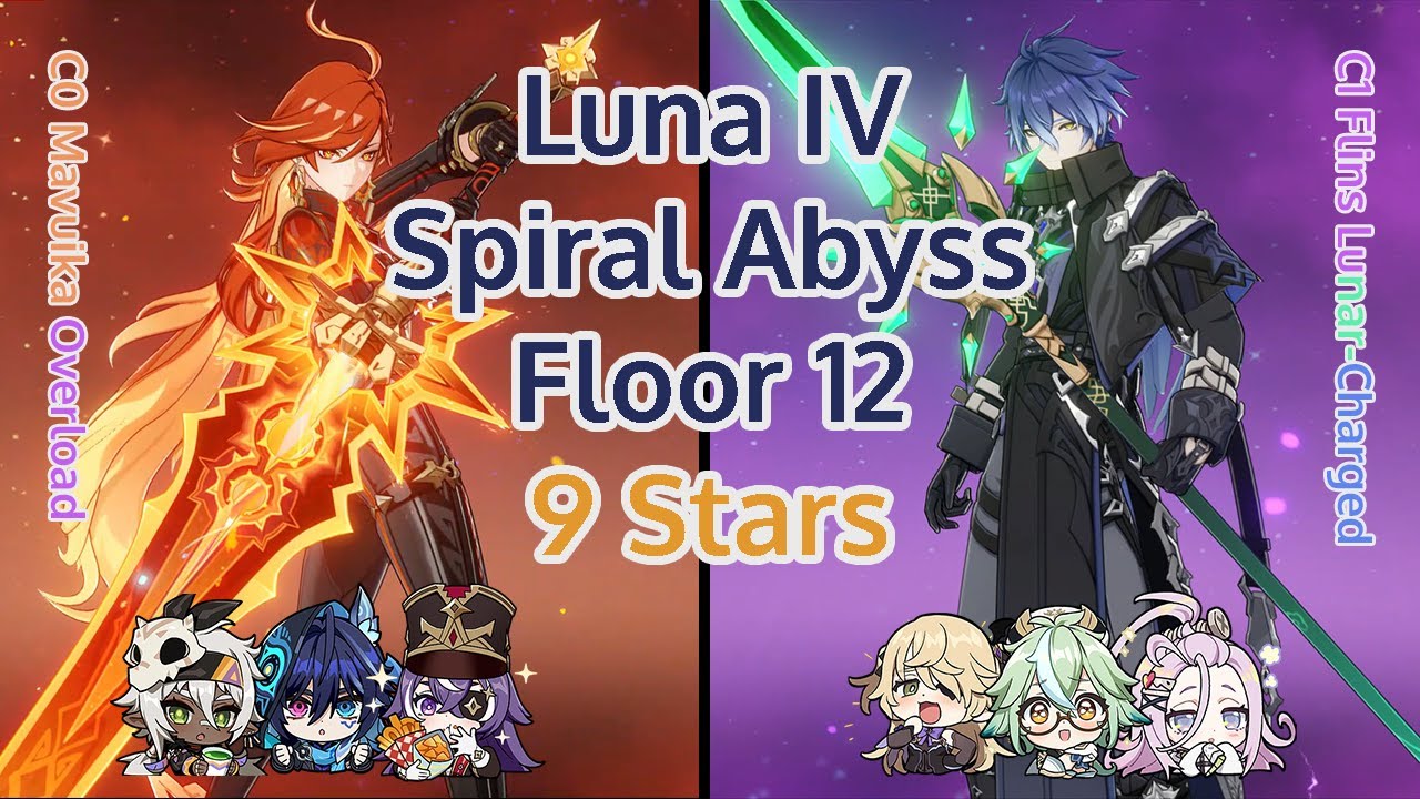 Spiral Abyss Luna IV Floor 12 - C0 Mavuika Overload & C1 Flins LC | Genshin Impact Luna IV