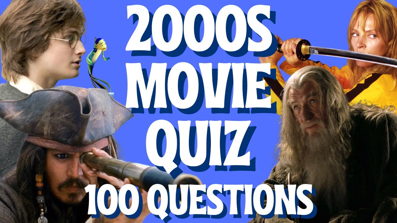Guess the 2000s Movie Picture Quiz | Test Your 00s Film Knowledge (100 Questions)