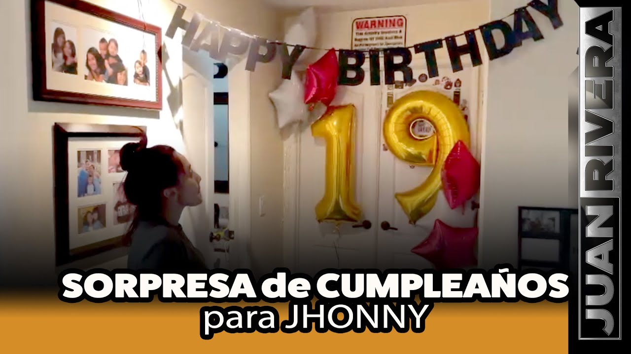 Preparando SORPRESA de CUMPLEAÑOS para JOHNNY | Juan Rivera