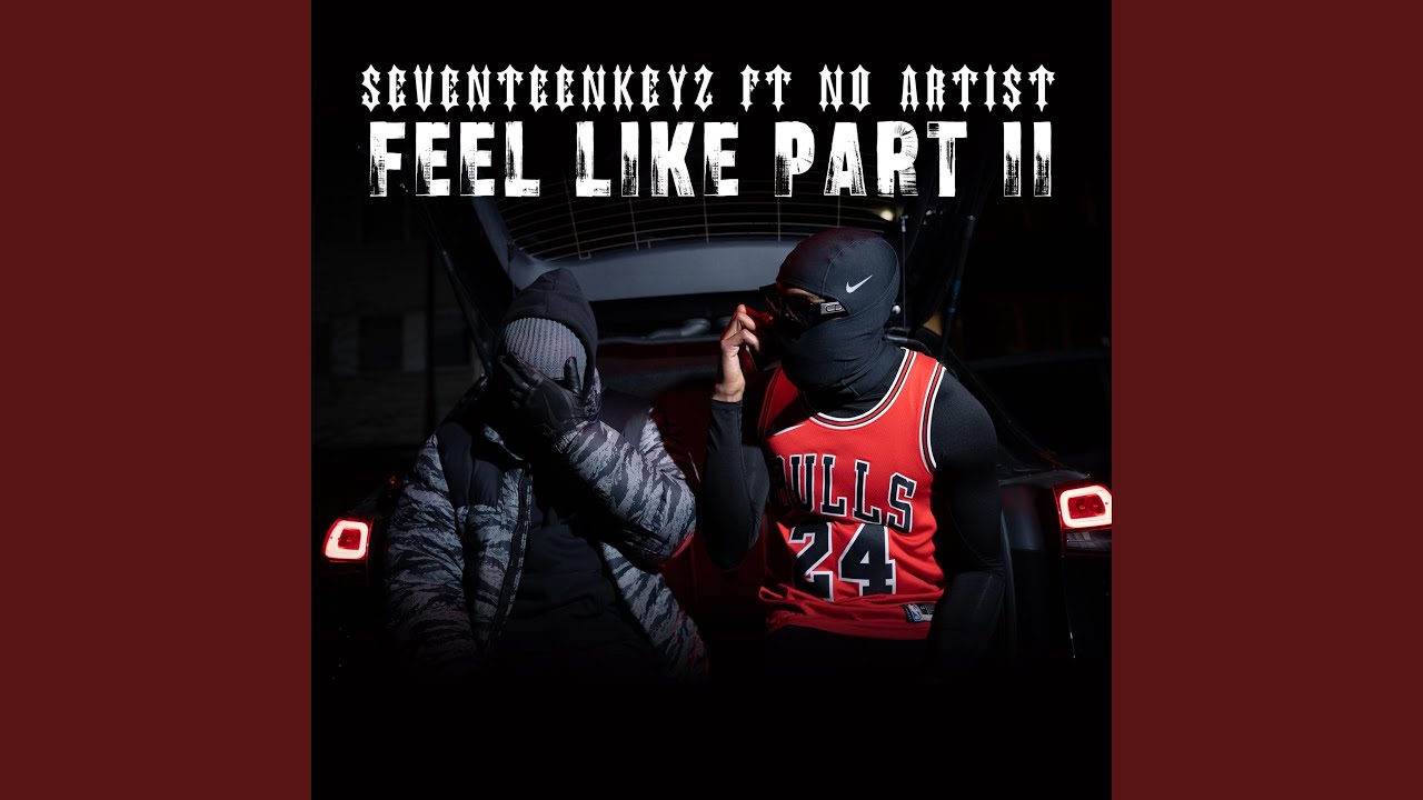 Feel Like, Pt. 2 (feat. No Artist)
