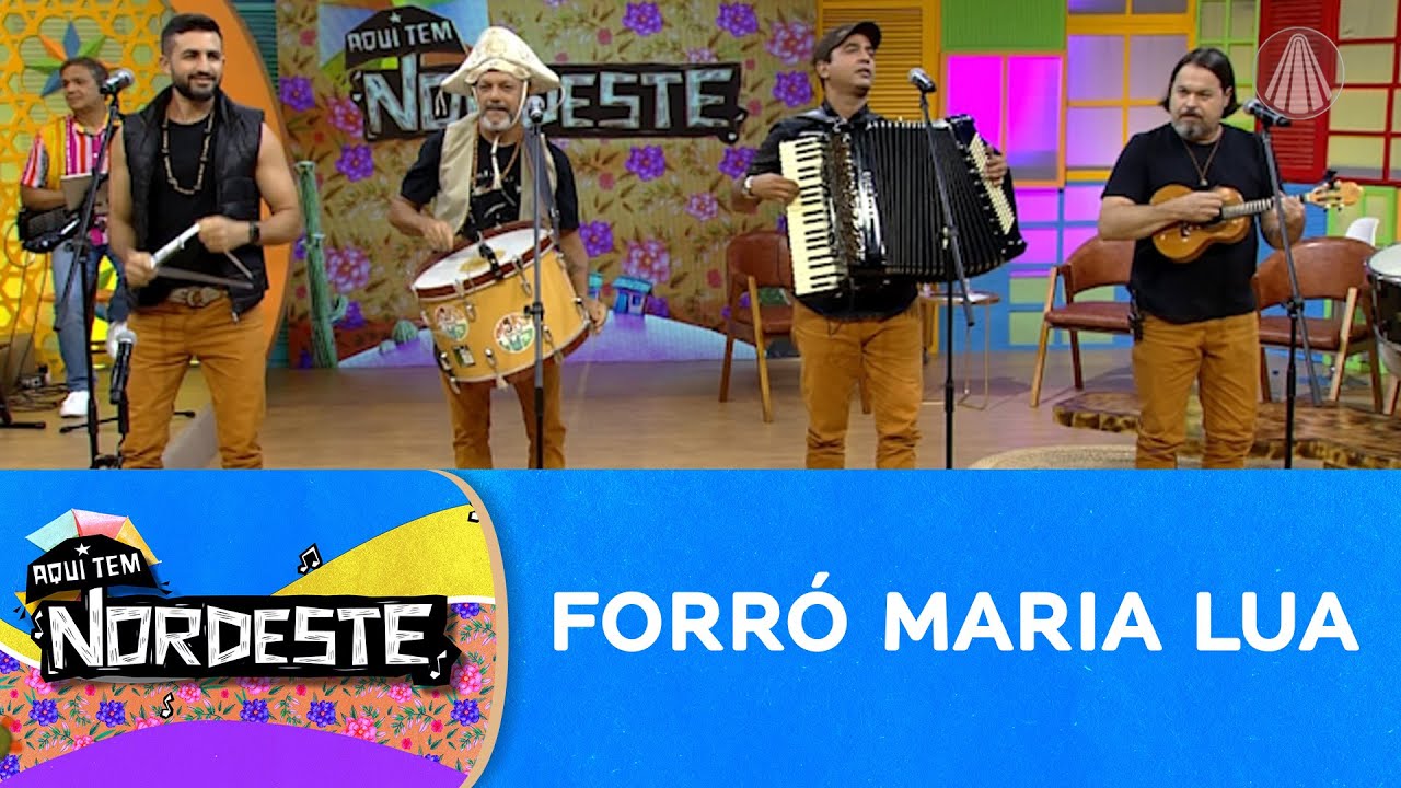 As melhores músicas nordestinas com FORRÓ MARIA LUA