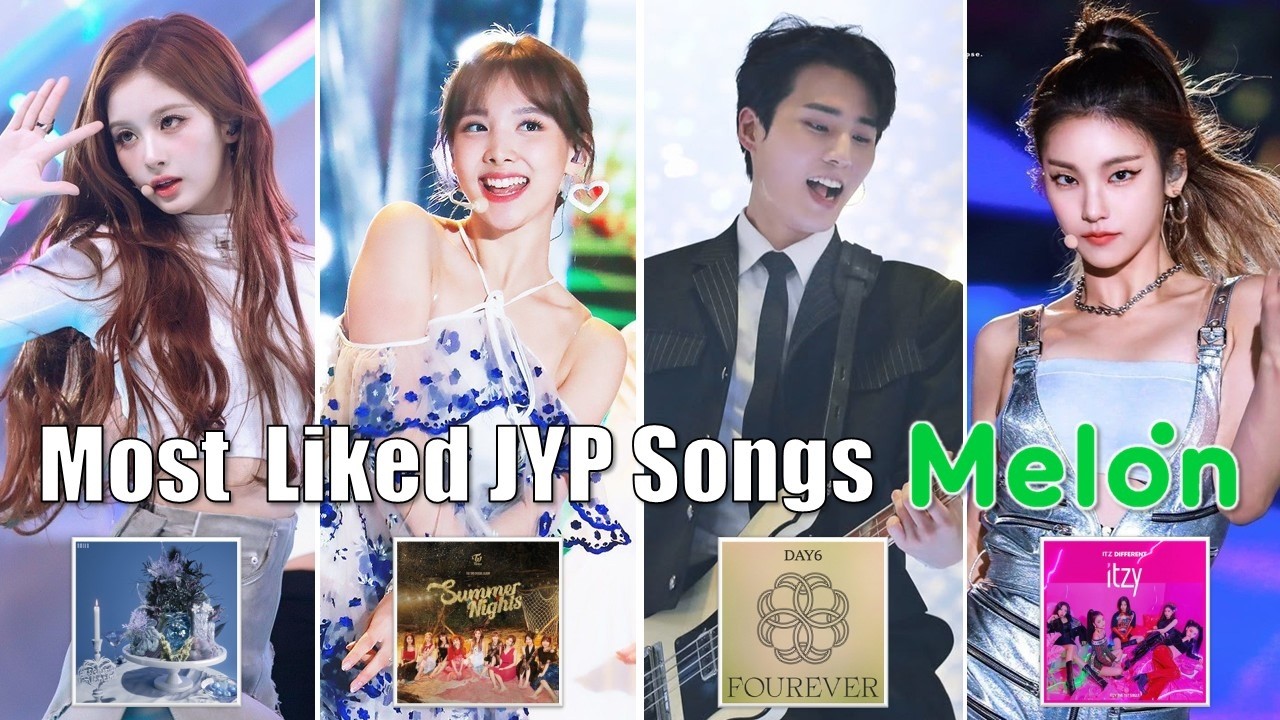 Top 50 Most Liked JYP Songs on Melon