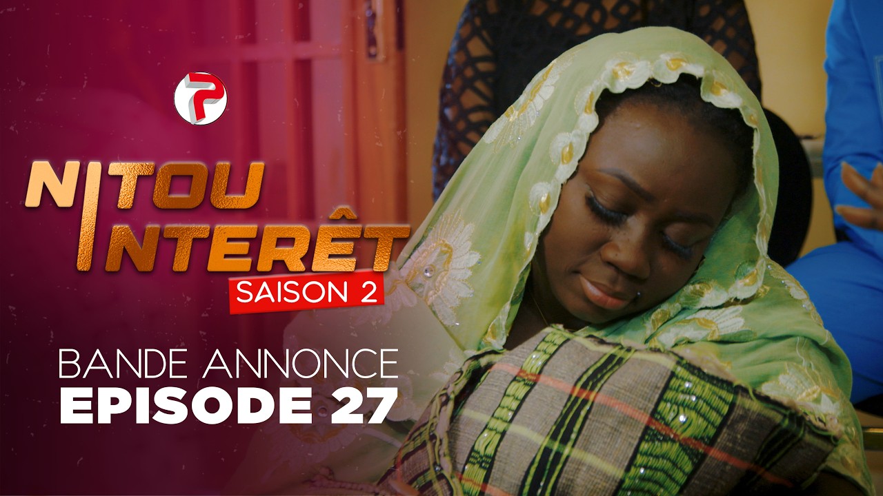 Nitou Int&eacute;r&ecirc;t Saison 2 - Bande Annonce Episode 27