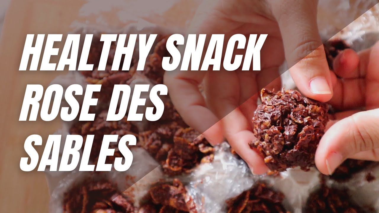 IDÉE SNACK HEALTHY : ROSE DES SABLES