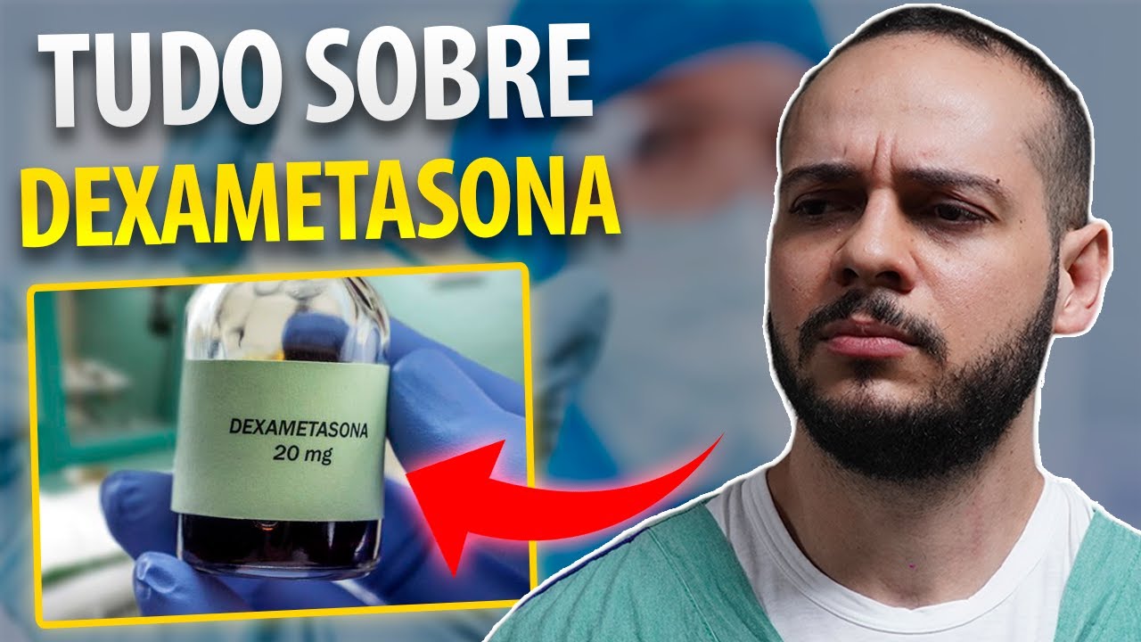Tudo sobre DEXAMETASONA!