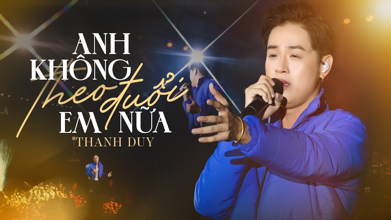 ANH KH&Ocirc;NG THEO ĐUỔI EM NỮA - THANH DUY live at #Lululola