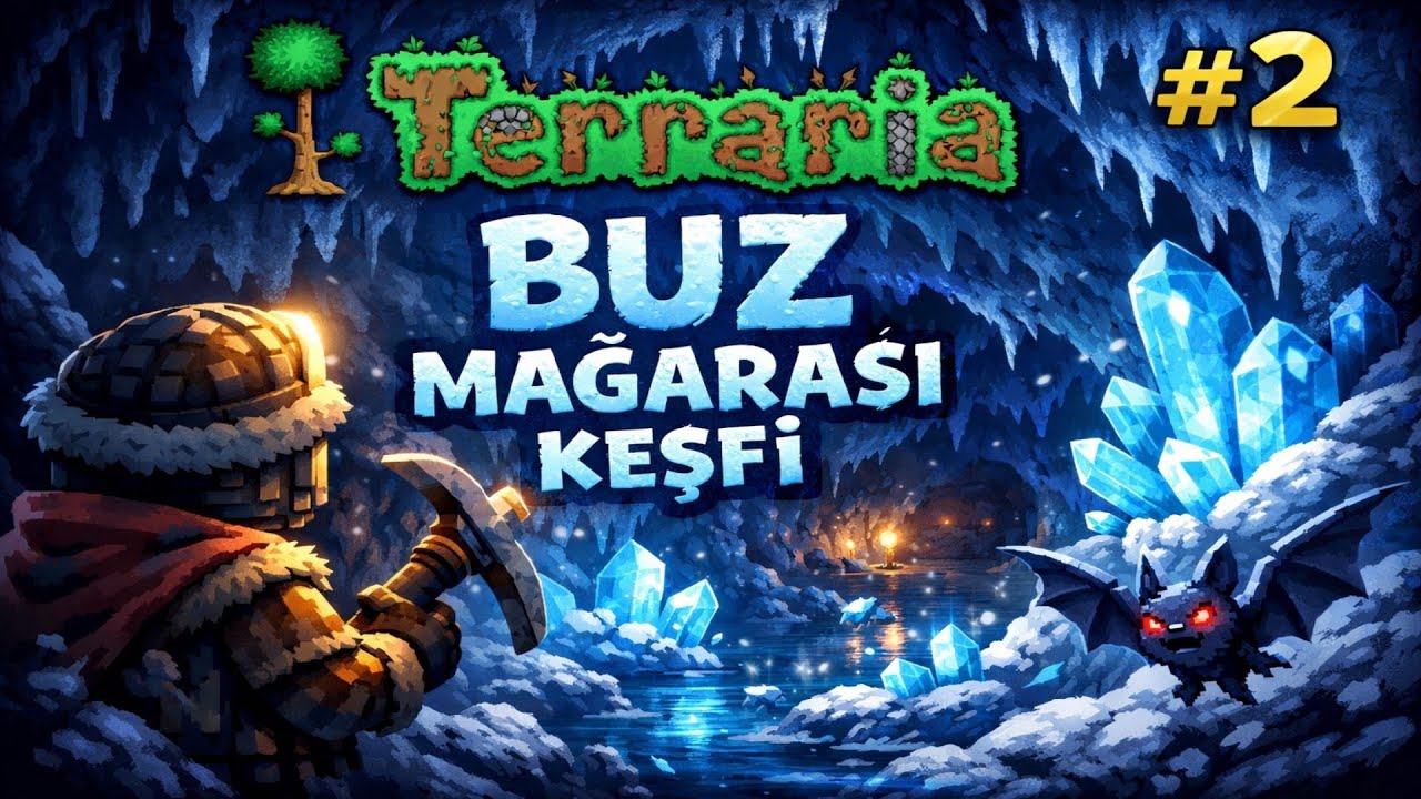 ❄️ Terraria’da Dünyayı Keşfediyorum! | Buz Mağarası Macerası #2