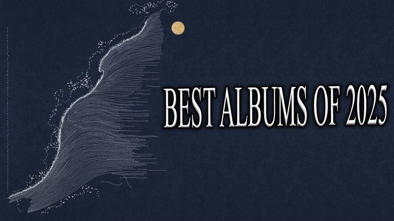 TOP 20 BEST ALBUMS OF 2025