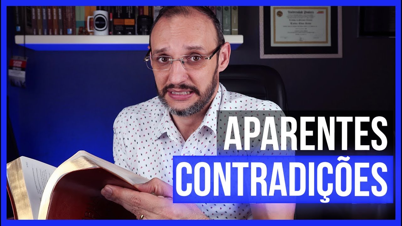 APARENTES CONTRADIÇÕES DA BÍBLIA