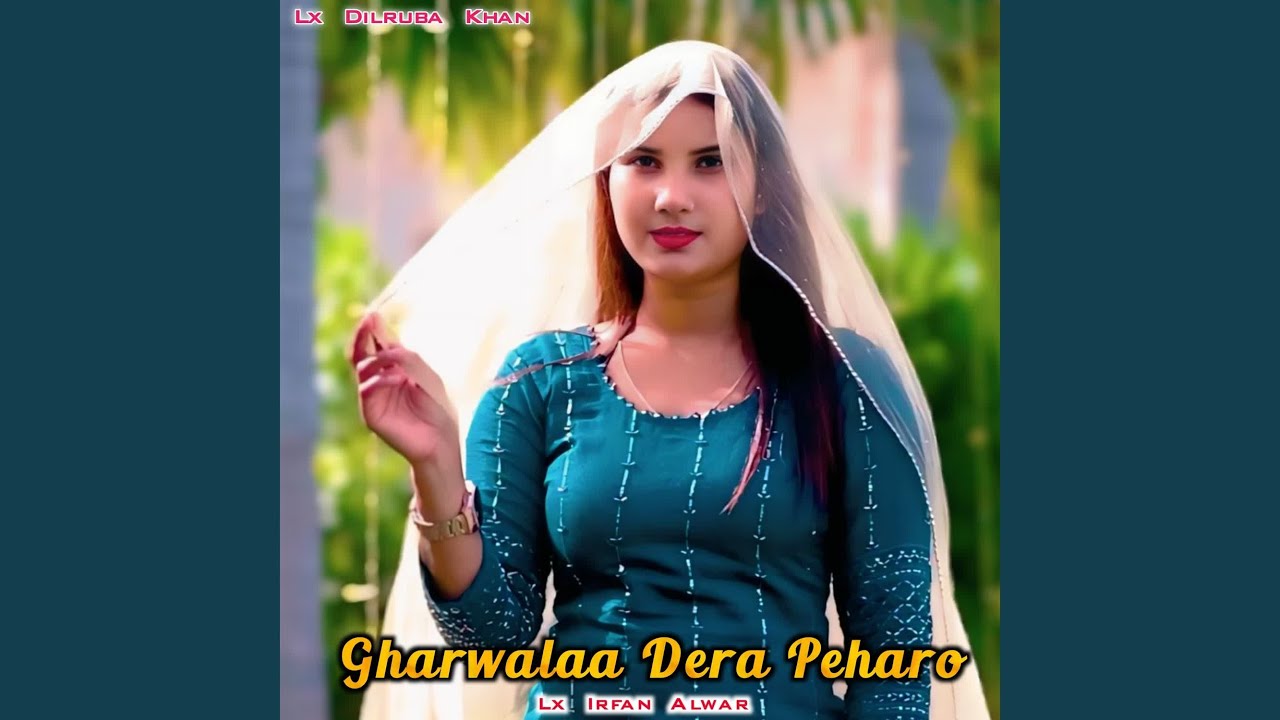 Gharwalaa Dera Peharo