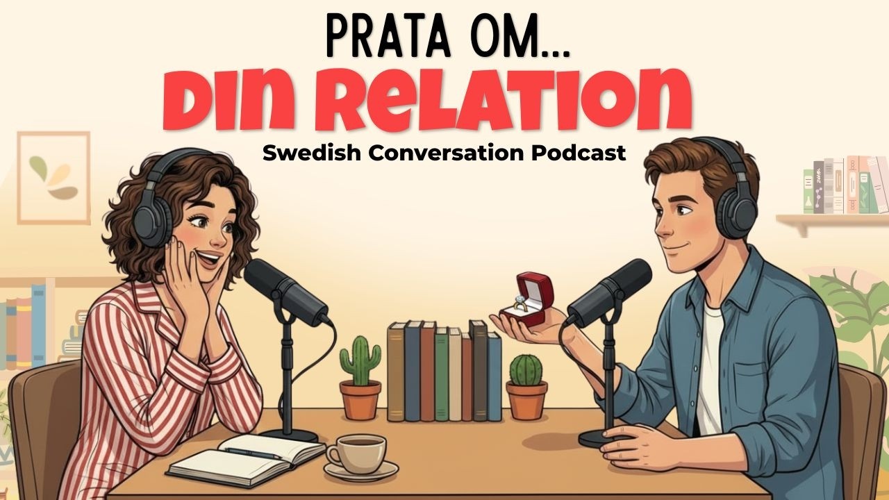 How to Talk about Relationships in Swedish | Swedish Podcast for Easy Conversation