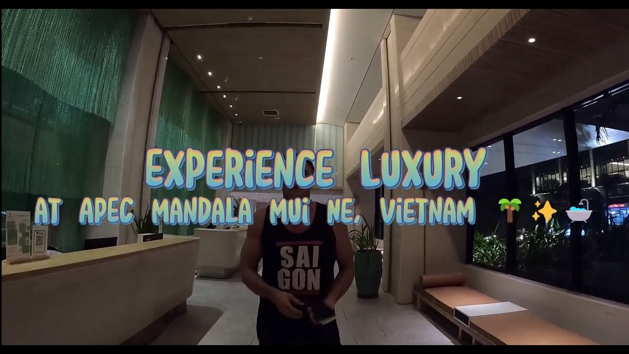Experience Luxury at APEC Mandala Mui Ne, Vietnam 🌴✨🛁
