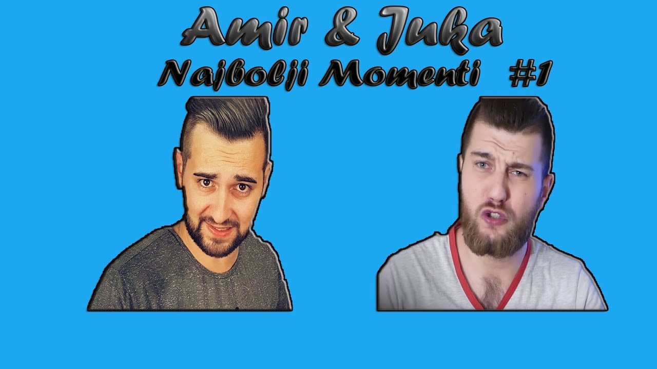 Amir & Juka - Najbolji Momenti #1 - DrAdza, Twajs, Arrom