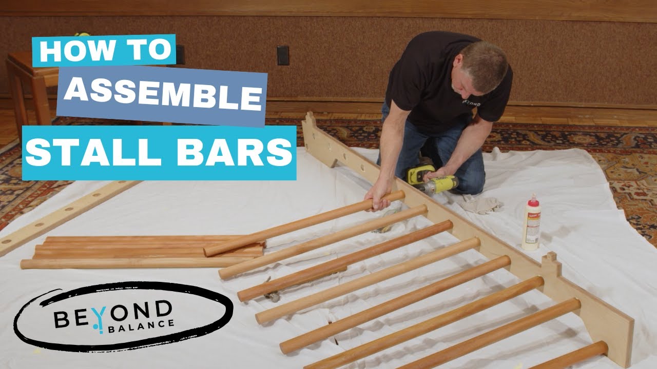 Beyond Balance: How To Assemble Your Stall Bars