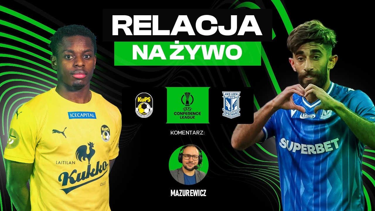 KuPS - Lech Poznań | MECZ NA ŻYWO | Liga Konferencji Europy UEFA Conference League PLAY-OFF MATCH