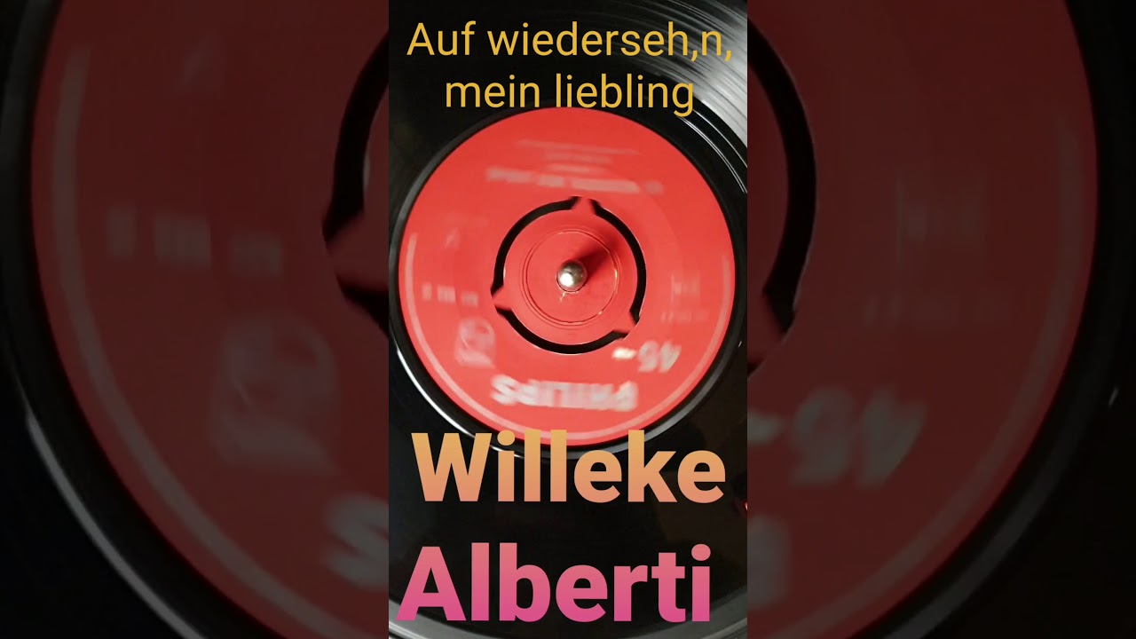 Willeke Alberti - Auf wiederseh,n, mein liebling