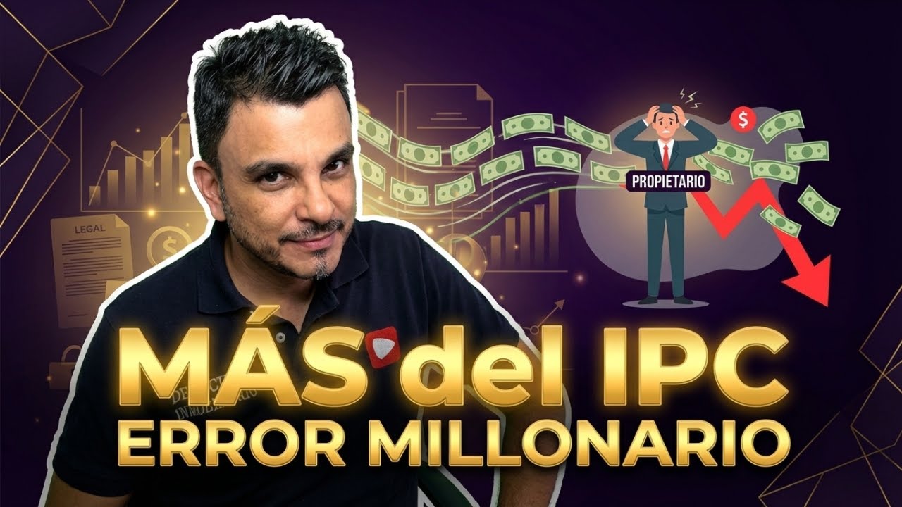 El error #1 al subir el arriendo por IPC (te hace perder millones en 2026)
