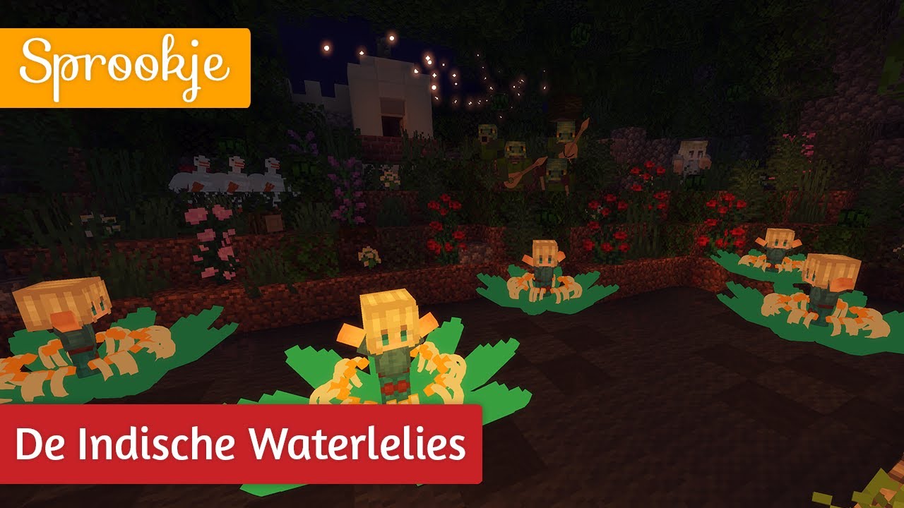 SprookjesCraft - Sprookje: De Indische Waterlelies