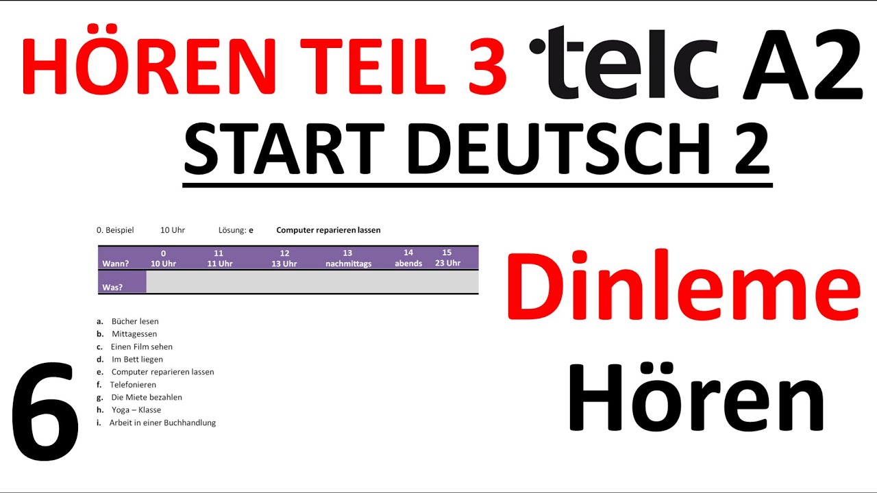 Telc A2 Deutsch Start 2 Hören Teil 3/Dinleme 3. Bölüm Deutsch-Almanca A2 Übung 6 