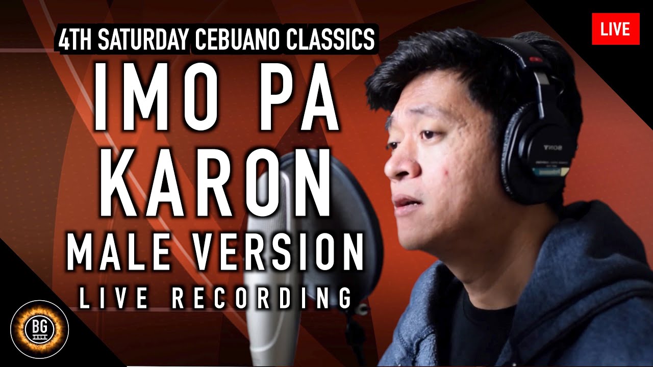 Imo pa karon by | BG Sala home studio male version