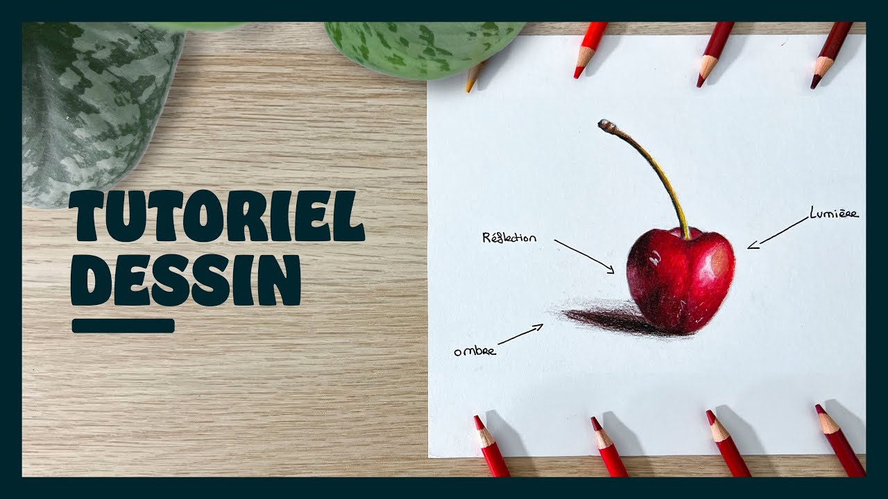 Tutoriel - Comment dessiner une cerise réaliste